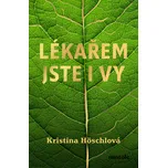 Lékařem jste i vy - Kristina Höschlová…
