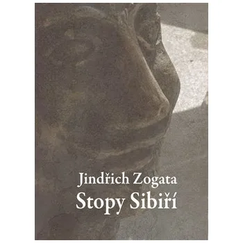 Poezie Stopy Sibiří - Jindřich Zogata