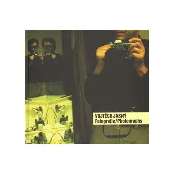 Umění Fotografie/Photographs /Jasný/ - Vojtěch Jasný