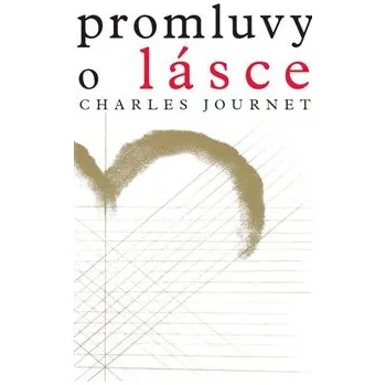 Promluvy o lásce - Charles Journet