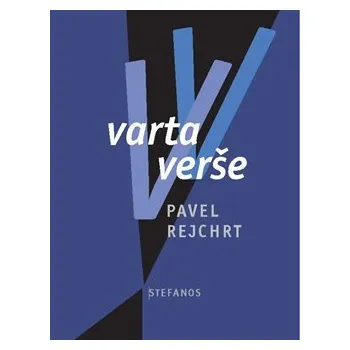 Poezie Varta verše - Pavel Rejchrt