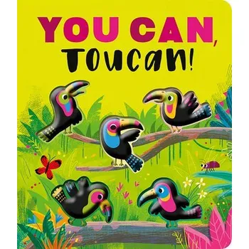 You Can, Toucan! - Lloyd, Rosamund [EN] (2022, Formát desky, Tiger Tales.)