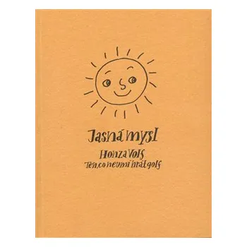 Poezie Jasná mysl - Honza Volf