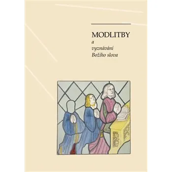 Modlitby a vyznávání Božího slova - Petr Němec