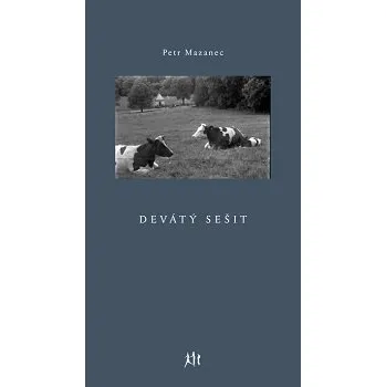 Poezie Devátý sešit - Petr Mazanec