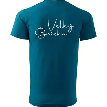 Velký brácha - nápis na zádech - Klasické pánské triko vyšší gramáže - S ( Petrolejová )
