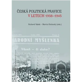 Česká politická pravice v letech 1938–1945