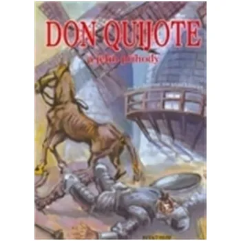 Don Quijote a jeho příběhy - Pavel Gaudore