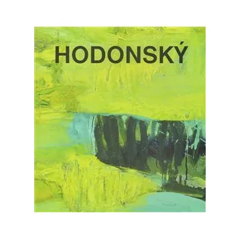 Umění Lužní formy. František Hodonský - František Hodonský