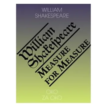 Oko za oko / Measure for measure - William Shakespeare