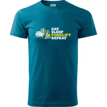 Pánské tričko Eat Sleep Forklift Repeat - Klasické pánské triko vyšší gramáže - L ( Petrolejová )