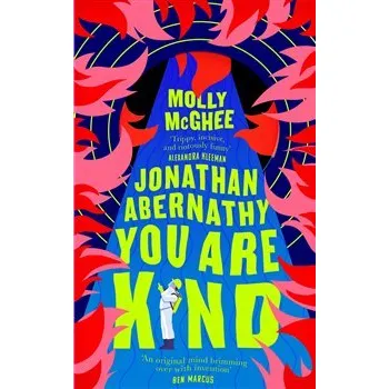 Cizojazyčná kniha Jonathan Abernathy You Are Kind - Molly McGhee