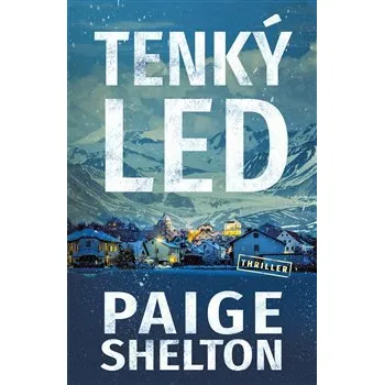 Tenký led - Paige Shelton