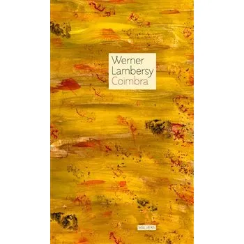 Poezie Coimbra - Werner Lambersy