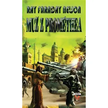 Muž z Prométhea - Ray Faraday Nelson