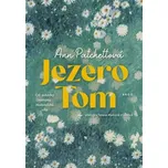 Jezero Tom - Ann Patchettová (2025,…