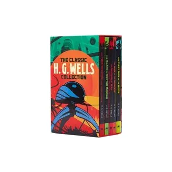The Classic H. G. Wells Collection - Herbert George Wells