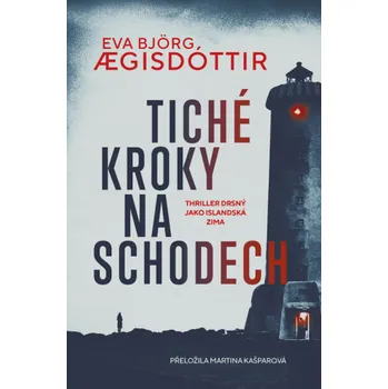 Kniha Tiché kroky na schodech - Eva Bjorg Ægisdottir