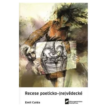 Poezie Recese poeticko-(ne)vědecké - Emil Calda