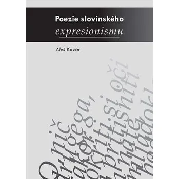 Poezie Poezie slovinského expresionismu