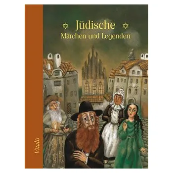 Jüdische Märchen und Legenden