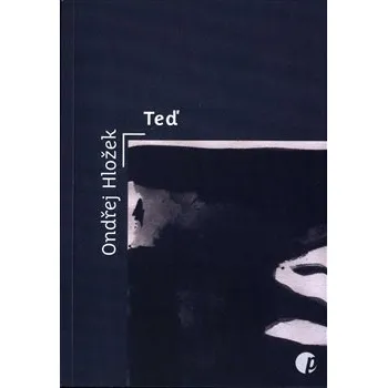 Poezie Teď - Ondřej Hložek