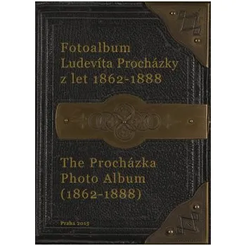 Umění Fotoalbum Ludevíta Procházky - Jana Vojtěšková, Jiří Kroupa