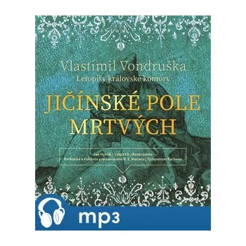Jičínské pole mrtvých - Letopisy královské komory: 12. díl - Vlastimil Vondruška