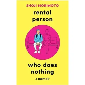Komiks pro dospělé Rental Person Who Does Nothing: A Memoir - Shoji Morimoto