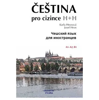 Ruský jazyk Čeština pro cizince/Češskij jazyk dlja inostrancev + CD - Josef Hron, Karla Hronová