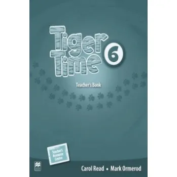 Anglický jazyk Tiger Time Level 6 Teacher's Book Pack – READ C ORMEROD M (EN)