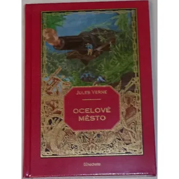 Verne Jules - Ocelové město