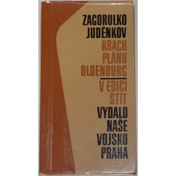 Juděnkov Zagorulko - Krach plánu Oldenburg
