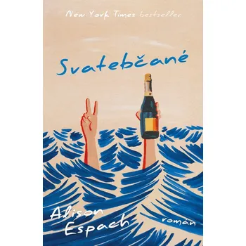 Svatebčané - Alison Espach (2025, pevná), e-kniha