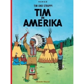 Tim und Struppi - Tim in Amerika - Hergé