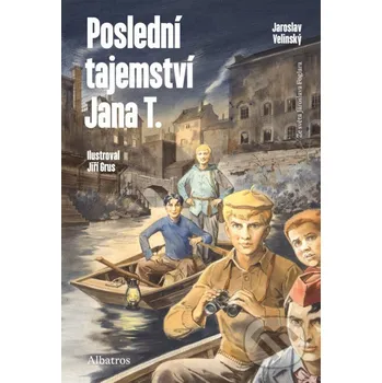 Kniha Poslední tajemství Jana T. - Jaroslav Velinský Albatros SK