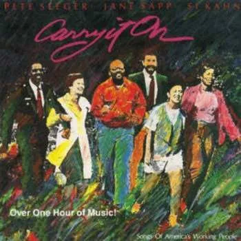 Zahraniční hudba CD Pete Seeger: Carry It On (Songs Of America's Working People) 1992