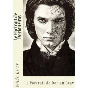 Le Portrait de Dorian Gray (Wilde Oscar)(Brožovaná)