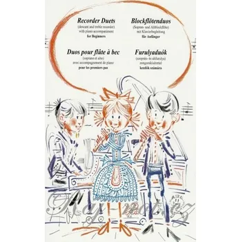 RECORDER DUETS / dvě zobcové flétny (sopran a alto) + klavírní doprovod