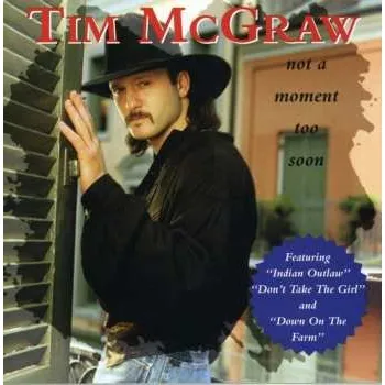 Zahraniční hudba CD Tim McGraw: Not A Moment Too Soon 1994
