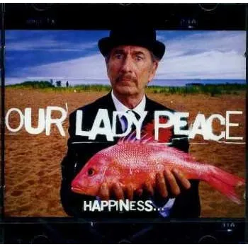 Zahraniční hudba LP Our Lady Peace: Happiness Is Not A Fish That You Catch 2024