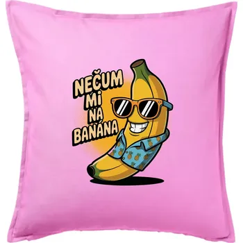 Polštář Nečum mi na banána - Polštář 50x50 - 50x50 - Včetně výplně ( Růžová )