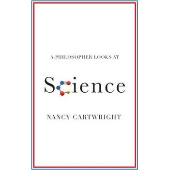 Cizí jazyk Philosopher Looks at Science - Cartwright, Nancy (Durham University)