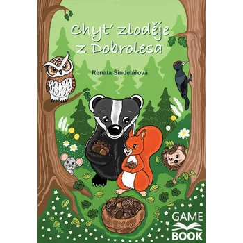 Chyť zloděje z Dobrolesa (gamebook)