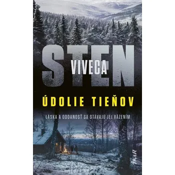 Údolie tieňov - Viveca Sten