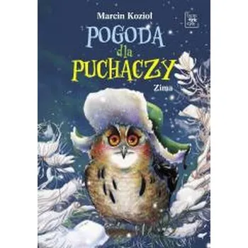 Pogoda dla puchaczy T.2 Zima - Marcin Kozioł