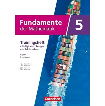 Cizí jazyk Fundamente der Mathematik 5. Jahrgangsstufe - Ausgabe Bayern ab 2023 - Trainingsheft mit Erklärfilmen und digitalen Übungen