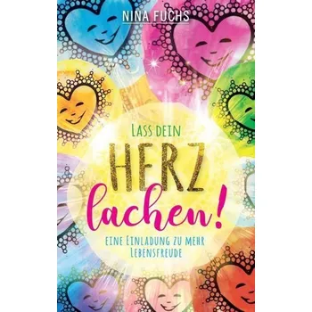Osobní rozvoj Lass dein Herz lachen - Fuchs, Nina