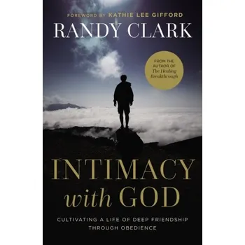 Intimacy with God - Clark, Randy