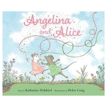 První čtění Angelina and Alice - Holabird, Katharine